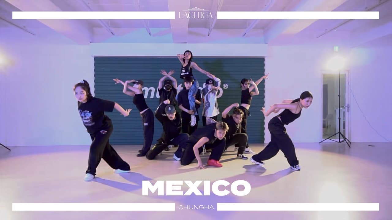 CHUNHA (청하) - MEXICO 안무가 버전 I LaChica Choreography
