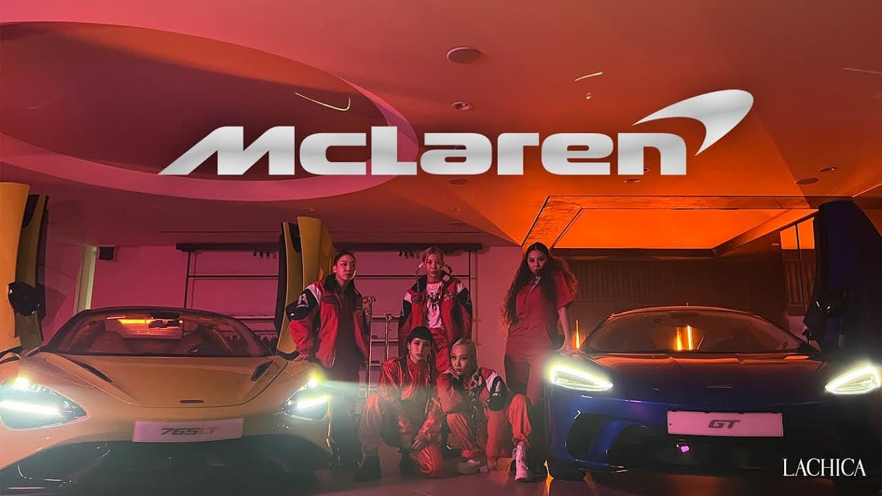 McLaren X LaChica : FINAL 최종편