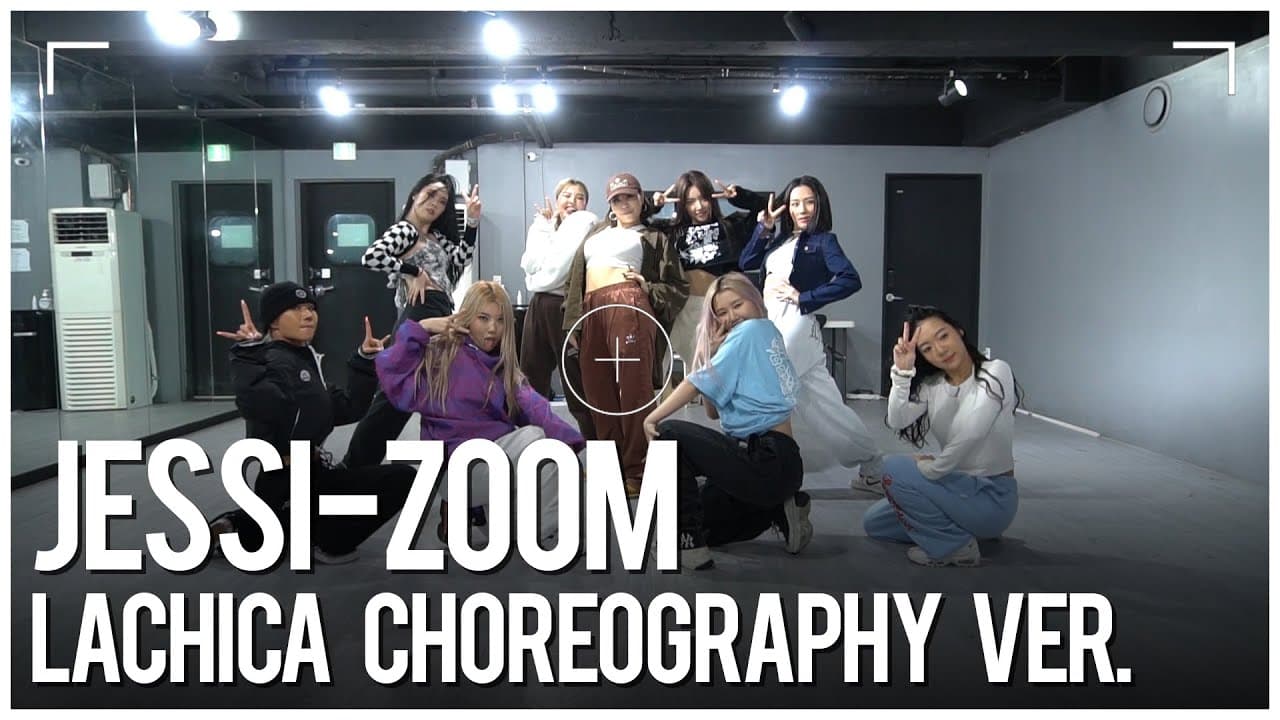 Jessi - Zoom (Choreography. LACHICA) 라치카 안무 1차 시안 공개!