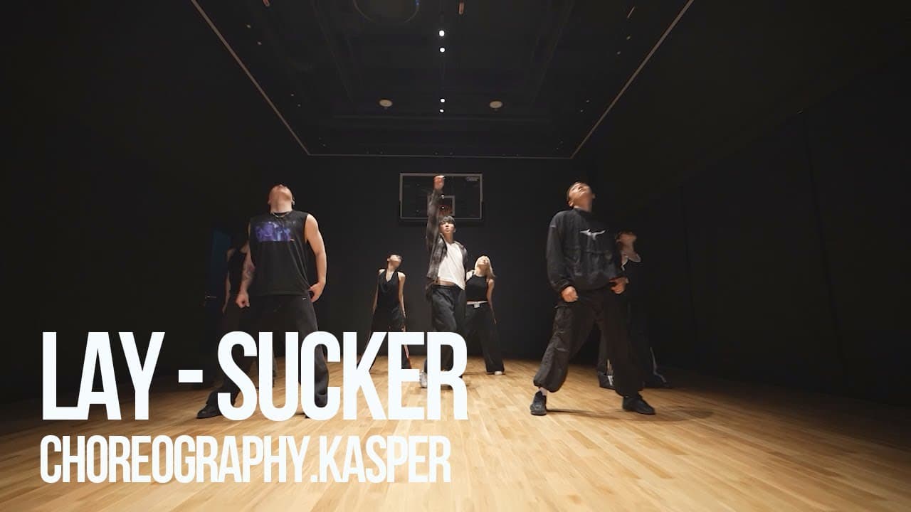 LAY Sucker Kasper Choreography